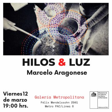 HILOS & LUZ de Marcelo Aragonese